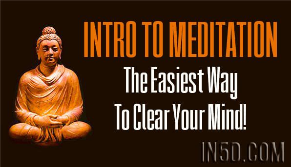 Intro To Meditation - The Easiest Way To Clear Your Mind!