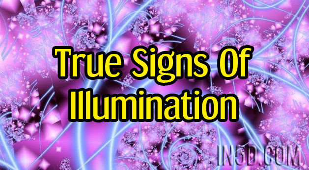 True Signs Of Illumination
