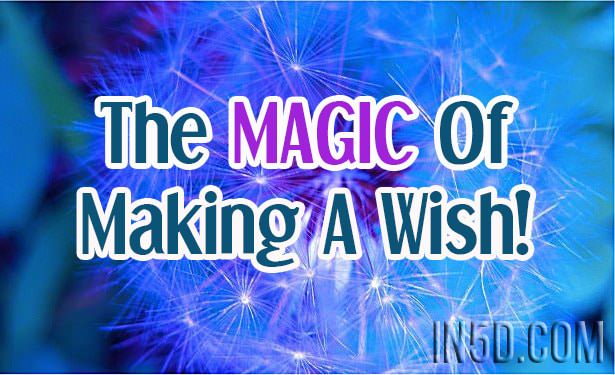 The MAGIC Of Making A Wish!