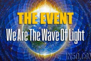 The Event: We Are The Wave Of Light