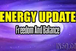 Energy Update – Freedom And Balance