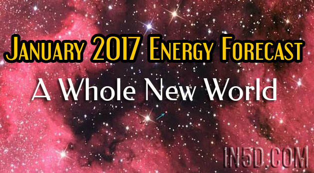 January 2017 Energy Forecast - A Whole New World