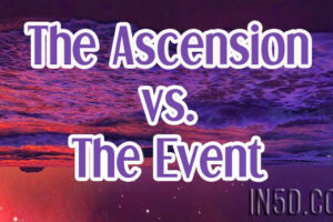 As We Shift – The Ascension vs The Event