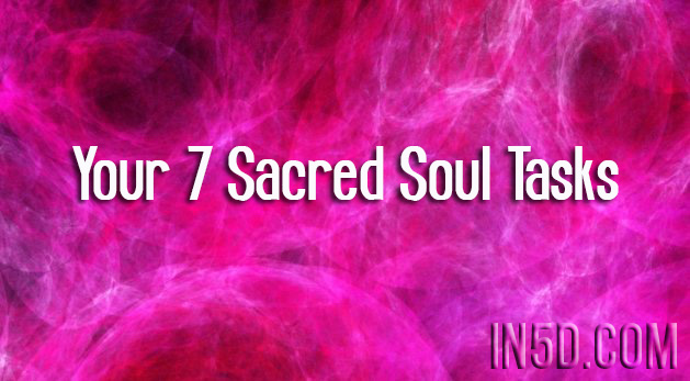  Your 7 Sacred Soul Tasks