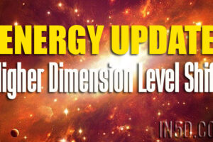 ENERGY UPDATE – Higher Dimension Level Shift