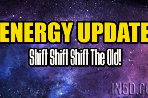 ENERGY UPDATE – Shift Shift Shift The Old!