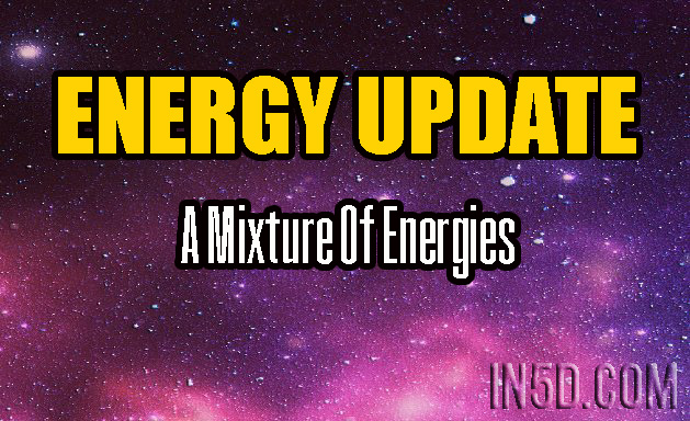 ENERGY UPDATE - A Mixture Of Energies