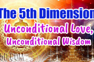 The 5th Dimension – Unconditional Love, Unconditional Wisdom