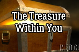 The Treasure Within You