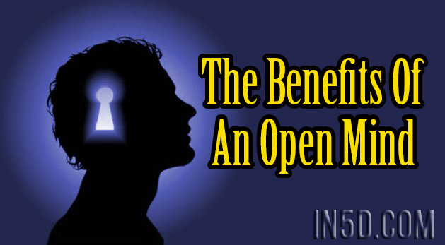 The Benefits Of An Open Mind