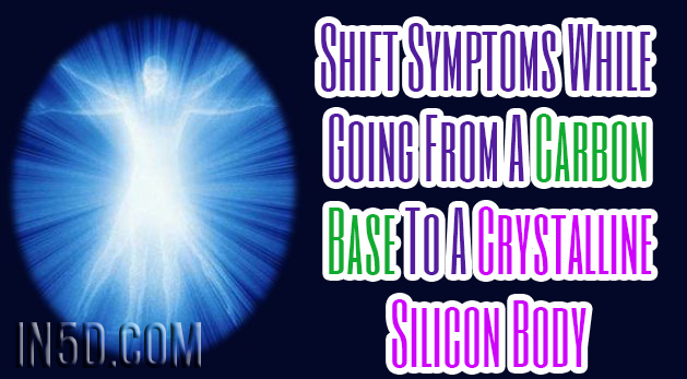 Shift Symptoms While Going From A Carbon Base To A Crystalline Silicon Body