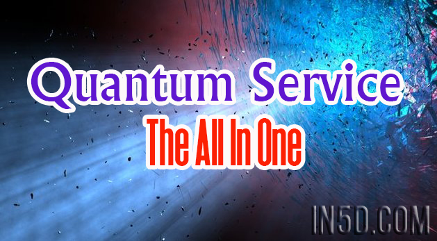 Quantum Service - The All In One