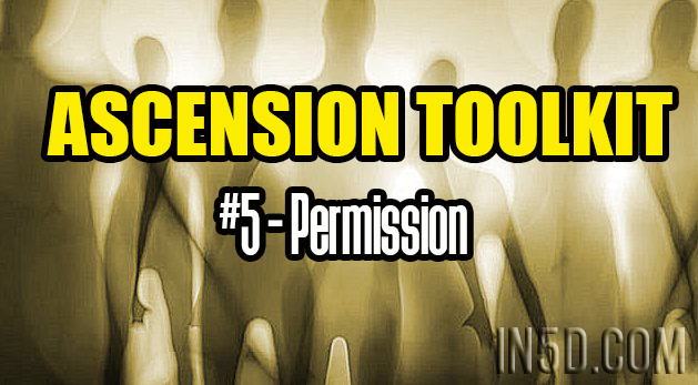 Ascension Toolkit #5 - Permission