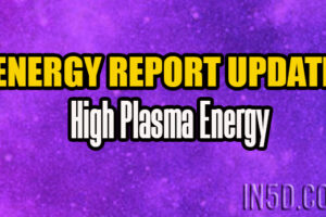 Energy Report Update – High Plasma Energy – Tiffany Stiles