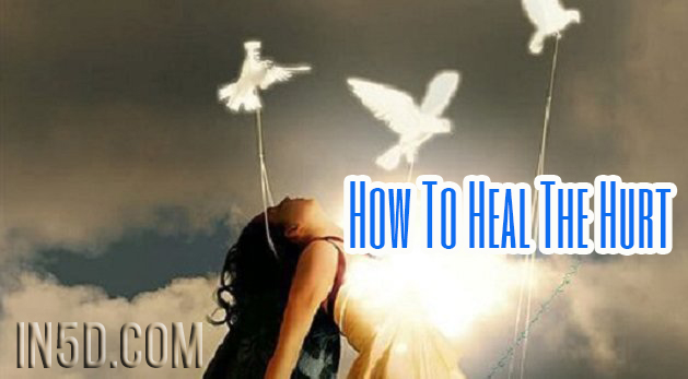 How To Heal The Hurt