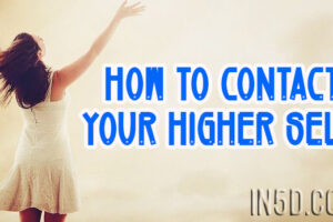 How To Contact Your Higher Self