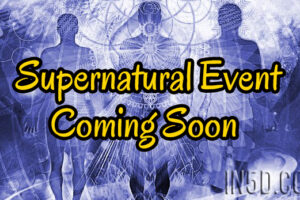 Supernatural Event Coming Soon!