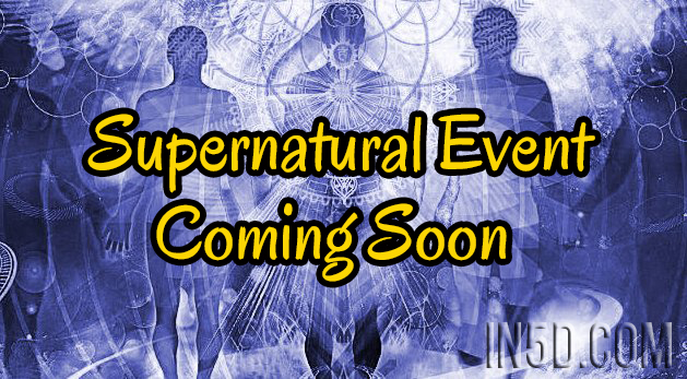 Supernatural Event Coming Soon