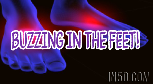 Buzzing In The Feet!