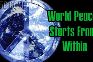World Peace Starts From Within