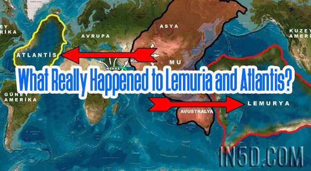 What Really Happened to Lemuria and Atlantis?