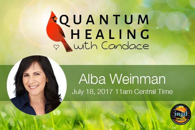 Quantum Healing With Candace - Live With Alba Weinman