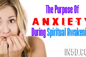 The Purpose Of Anxiety During Spiritual Awakening (And How To Ease It)