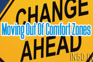 Moving Out Of Comfort Zones