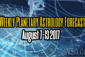 Weekly Planetary Astrology Forecast August 7-13 2017