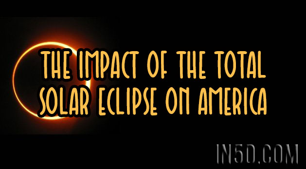 The Impact Of The Total Solar Eclipse On America