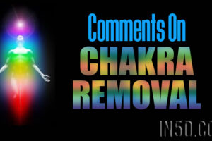 Comments On Removing Chakras