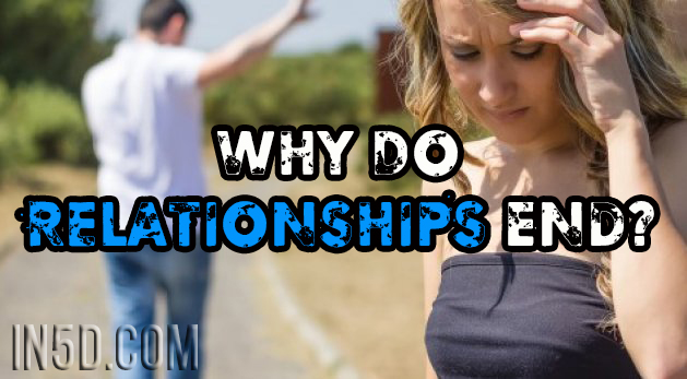 Why Do Relationships End?