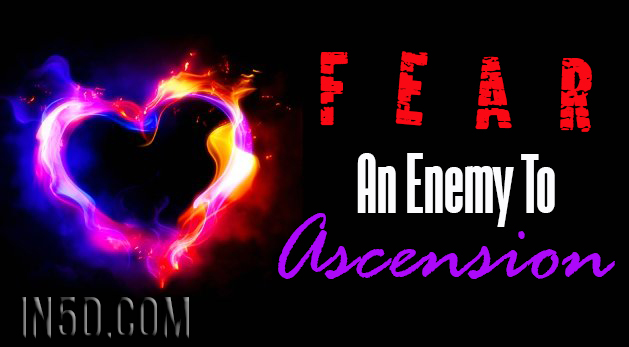 Fear - An Enemy To Ascension