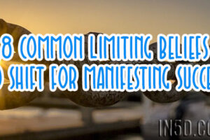 8 Common Limiting Beliefs To Shift For Manifesting Success