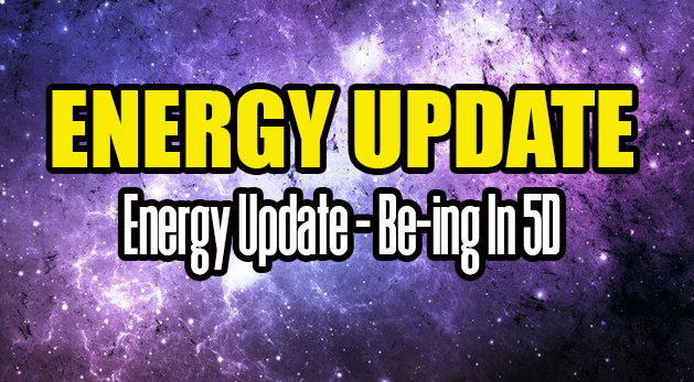 Energy Update - Be-ing In 5D