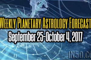Weekly Planetary Astrology Forecast September 25-October 4, 2017