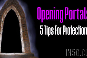 Opening Portals: 5 Tips For Protection