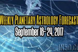 Weekly Planetary Astrology Forecast September 18- 24, 2017
