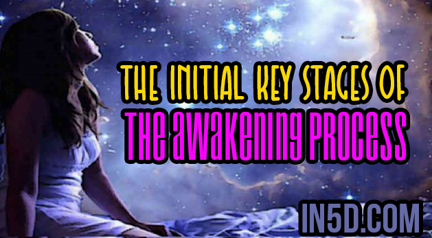 The Initial Key Stages Of The Awakening Process