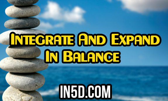 Integrate And Expand In Balance