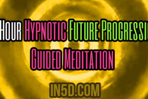 1 Hour Hypnotic Future Progression Guided Meditation