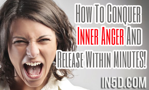 How To Conquer Inner Anger And Release Within MINUTES!
