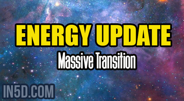 Energy Update - Massive Transition