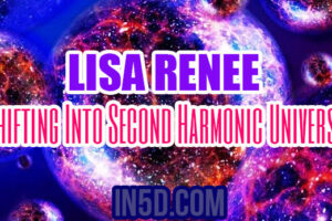 LisA Renee – Shifting Into Second Harmonic Universe