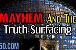 Mayhem And The Truth Surfacing