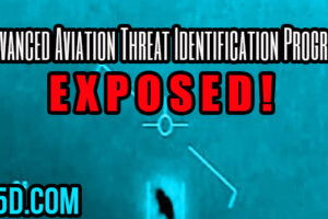U.S. Gov’t Advanced Aviation Threat Identification Program Exposed!