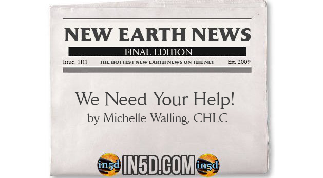 New Earth News - We Need Your Help!