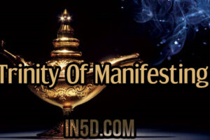 Trinity Of Manifesting