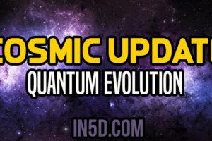 Cosmic Update – Quantum Evolution