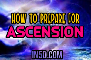 How To Prepare For Ascension
